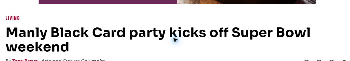 Headline snapshot of Manly Black Card party kicks off Super Bowl weekend